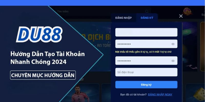 Đăng Ký Du88 - Hướng Dẫn Chi Tiết Giúp Bạn Tạo Thành Công - CAVON