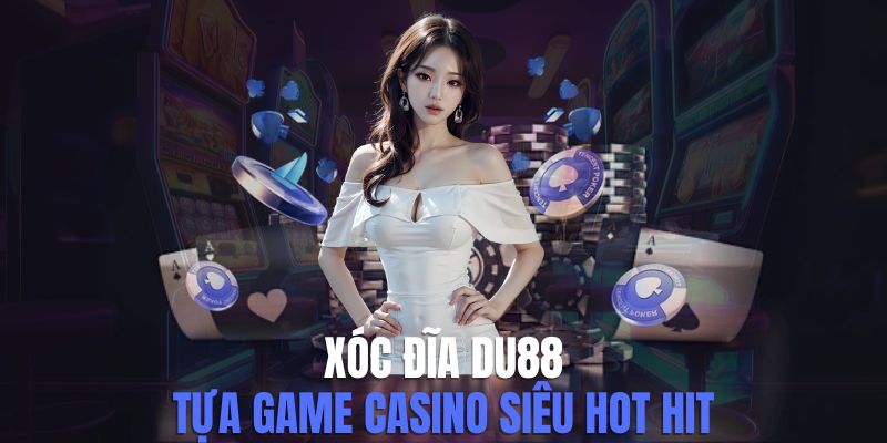 Xóc Đĩa DU88 - Khám Phá Chiến Thuật Đỉnh Cao Để Chiến Thắng - CAVON