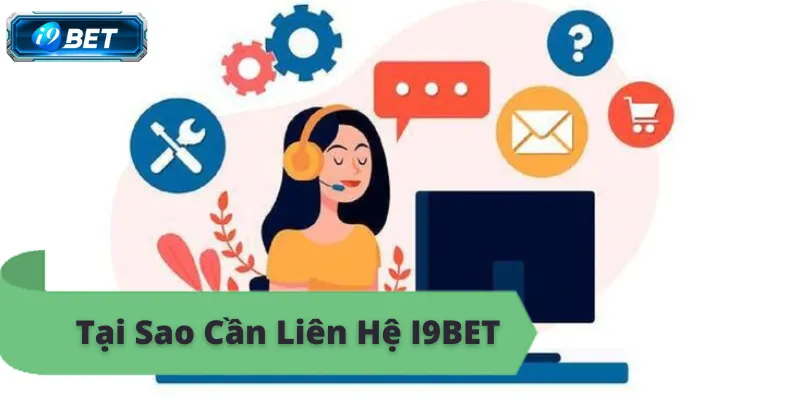 Liên Hệ I9BET – Hướng Dẫn Chi Tiết Cách Kết Nối - CAVON