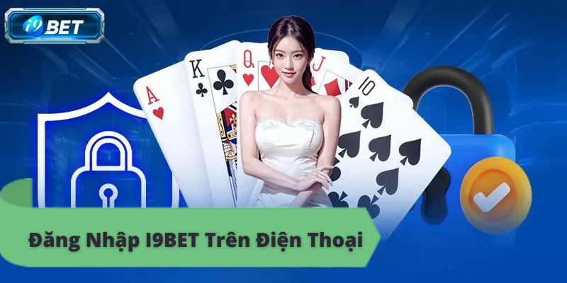 Hướng Dẫn Đăng Nhập I9BET Đơn Giản Nhất Năm 2026 - CAVON