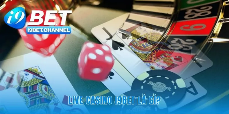 Casino i9Bet | Trải Nghiệm HTML5 Mượt Mà Với Dealer Thật - CAVON