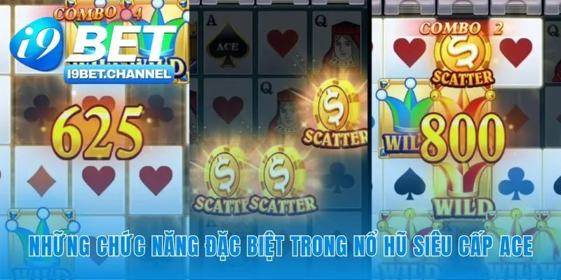 Nổ Hũ Siêu Cấp Ace | 243 Cách Thắng Chơi Ngay Tại i9Bet - CAVON