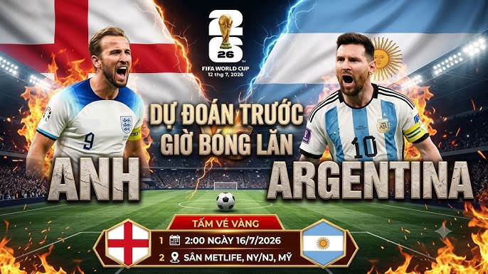 OK9 - Soi Kèo Anh Vs Argentina: Nhận định Bán Kết World Cup 2026 - CAVON