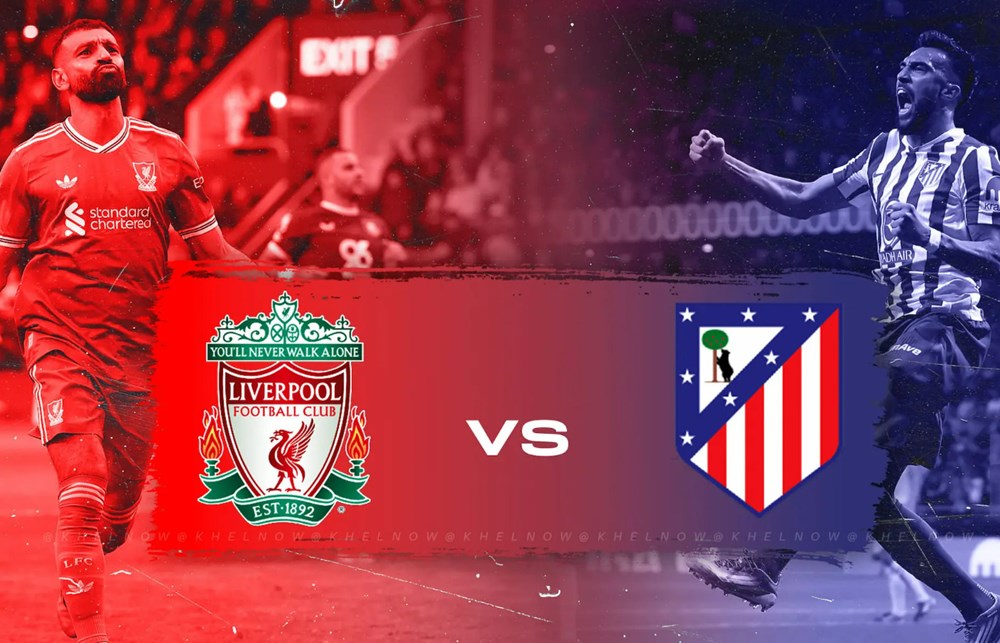 Soi Kèo Liverpool Vs Atletico Madrid: Điểm Tựa Kịch Tính Champions League | OK9 - CAVON